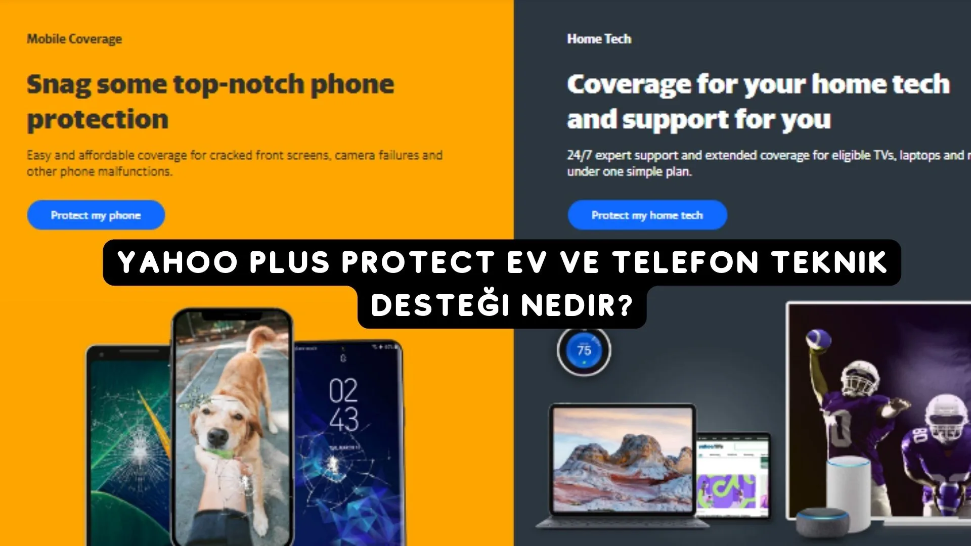 Yahoo Plus Protect Ev ve Telefon Teknik Desteği Nedir? | Giriş Panel