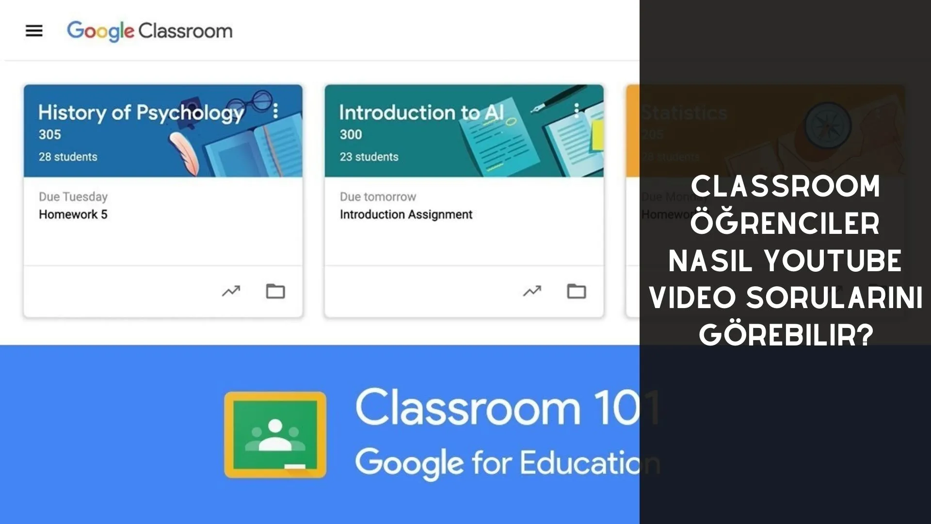 Classroom Öğrenciler Nasıl Youtube Video Sorularını Görebilir? | Giriş ...